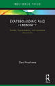 Book cover of: Skateboarding and Femininity. By: Dani Abulhawa