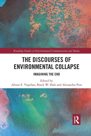 Discourses of Environmental Collapse