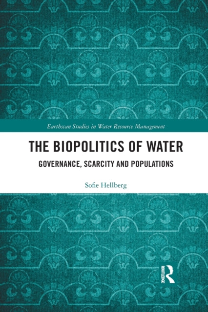 Book cover of: Biopolitics of Water