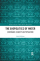 Book cover of: Biopolitics of Water
