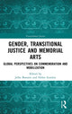 Book cover of: Gender, Transitional Justice and Memorial Arts. By: Jelke Boesten
