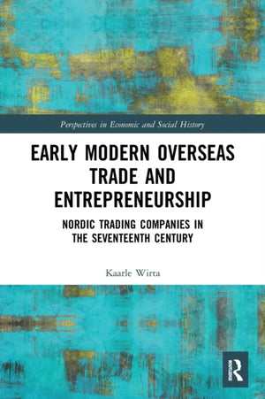 Early Modern Overseas Trade and Entrepreneurship