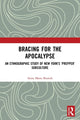 Book cover of: Bracing for the Apocalypse. By: Anna Maria Bounds