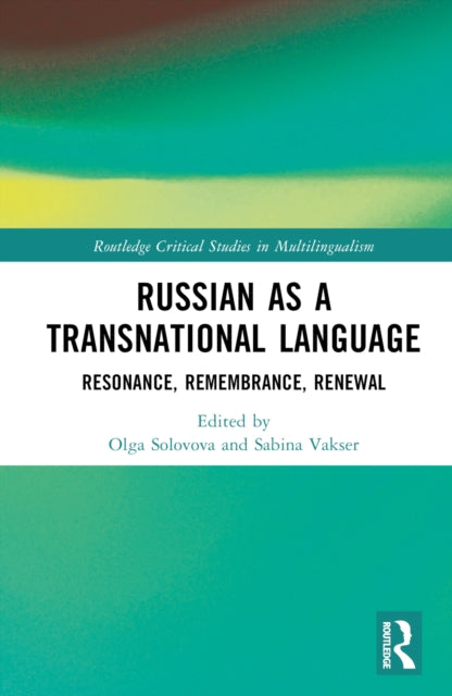 Book cover of: Russian as a Transnational Language. By: Olga Solovova