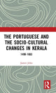 Book cover of: Portuguese and the Socio-Cultural Changes in Kerala. By: James John