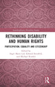 Book cover of: Rethinking Disability and Human Rights. By: Inger Marie Lid
