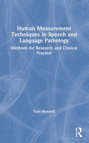 Human Measurement Techniques in Speech and Language Pathology