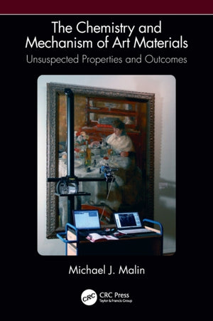 Chemistry and Mechanism of Art Materials