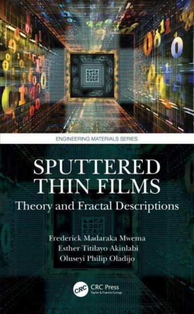 Book cover of: Sputtered Thin Films. By: Frederick Madaraka Mwema