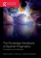 Book cover of: Routledge Handbook of Spanish Pragmatics. By: Dale A. Koike