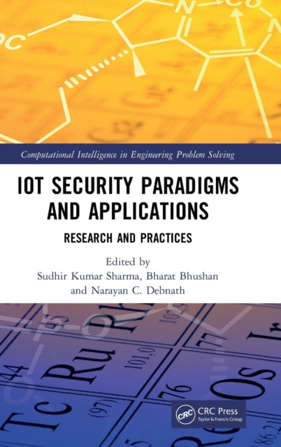 Book cover of: IoT Security Paradigms and Applications. By: Sudhir Kumar Sharma