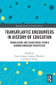 Book cover of: Transatlantic Encounters in History of Education. By: Fanny Isensee