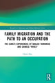 Book cover of: Family Migration and the Path to an Occupation. By: Chieh Hsu