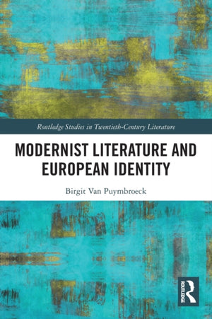 Modernist Literature and European Identity