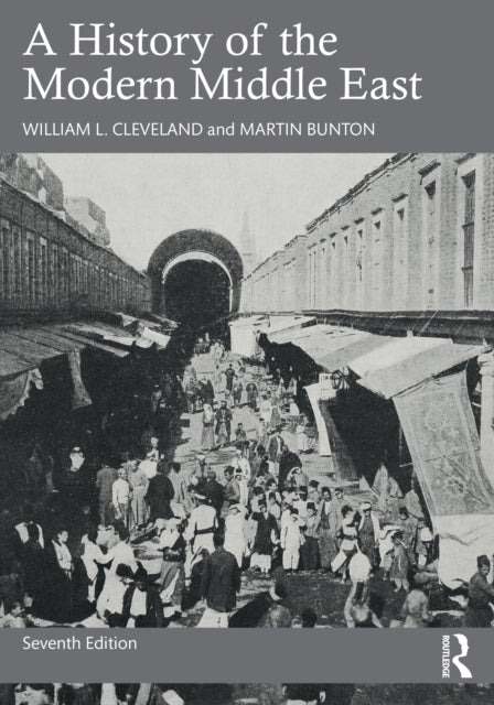 Book cover of: History of the Modern Middle East. By: William L. Cleveland