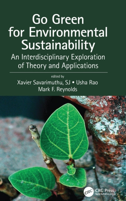 Book cover of: Go Green for Environmental Sustainability. By: S. Xavier