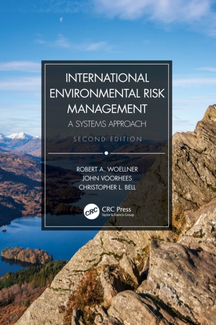 Book cover of: International Environmental Risk Management. By: Robert A. Woellner