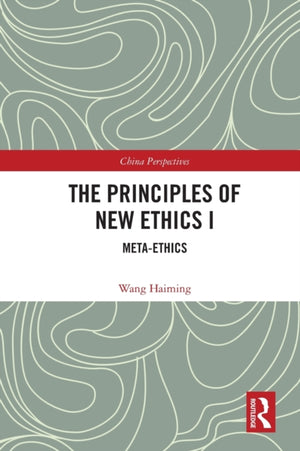 The Principles of New Ethics I