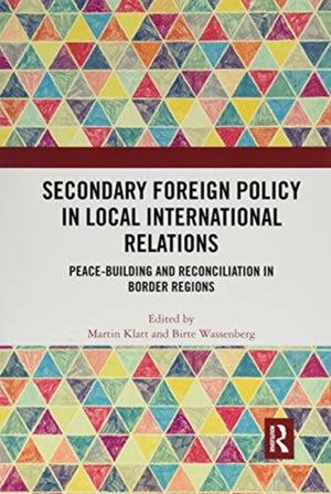 Secondary Foreign Policy in Local International Relations