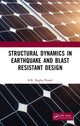 Book cover of: Structural Dynamics in Earthquake and Blast Resistant Design. By: Bk Raghu Prasad