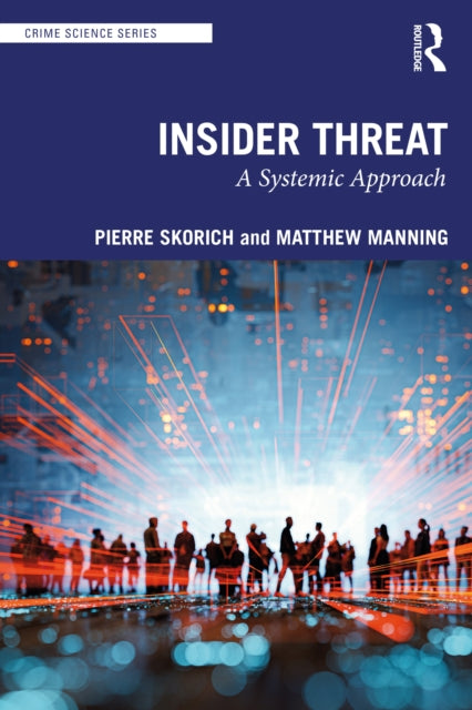 Book cover of: Insider Threat. By: Pierre Skorich