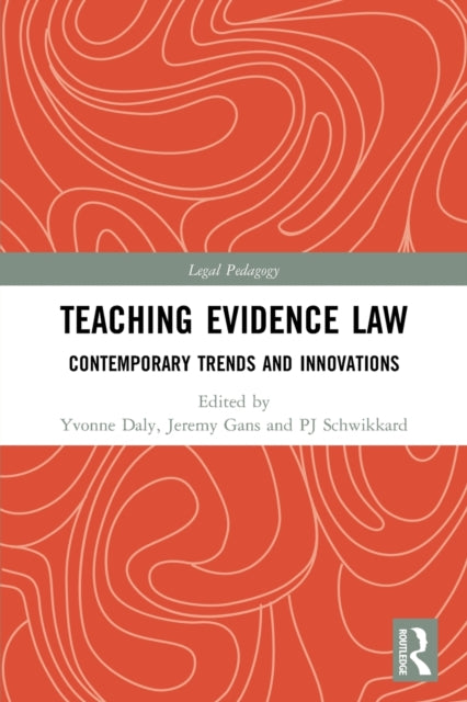 Book cover of: Teaching Evidence Law. By: Yvonne Daly
