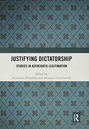 Justifying Dictatorship