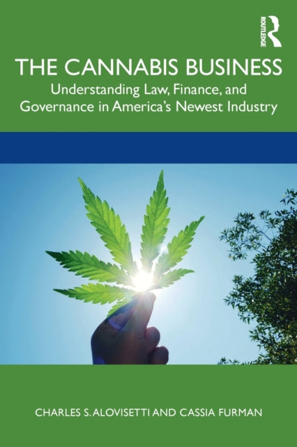 Book cover of: Cannabis Business. By: Charles S. Alovisetti