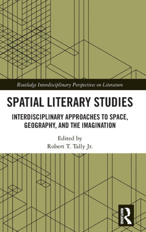 Spatial Literary Studies