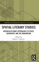 Book cover of: Spatial Literary Studies. By: Robert T. Tally