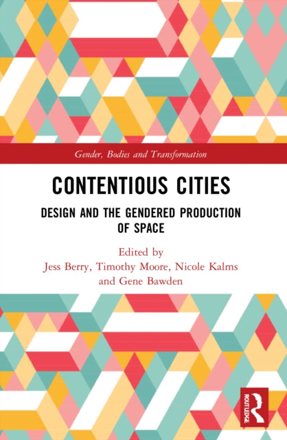 Book cover of: Contentious Cities. By: Jess Berry