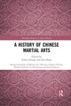 Book cover of: History of Chinese Martial Arts. By: Fuhua Huang