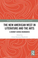 Book cover of: New American West in Literature and the Arts. By: Amaia Ibarraran-Bigalondo