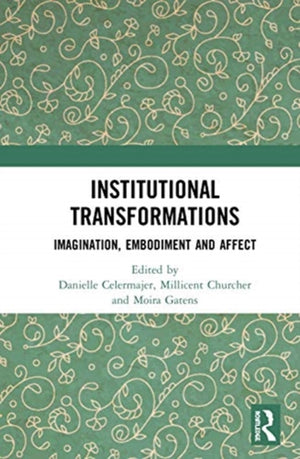 Institutional Transformations