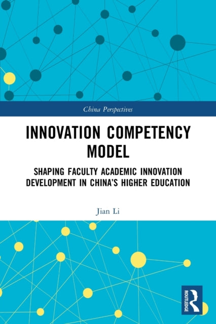 Book cover of: Innovation Competency Model. By: Jian Li
