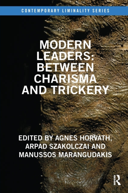 Book cover of: Modern Leaders: Between Charisma and Trickery. By: Ágnes Horváth