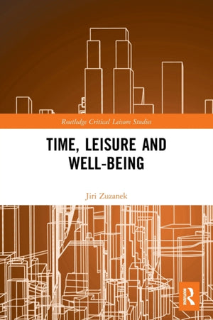 Time, Leisure and Well-Being