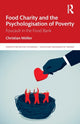 Book cover of: Food Charity and the Psychologisation of Poverty. By: Christian Möller