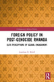 Book cover of: Foreign Policy in Post-Genocide Rwanda. By: Jonathan R. Beloff