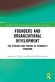 Book cover of: Founders and Organizational Development. By: Katrina Miller-Stevens