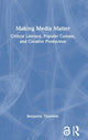 Book cover of: Making Media Matter. By: Benjamin Thevenin