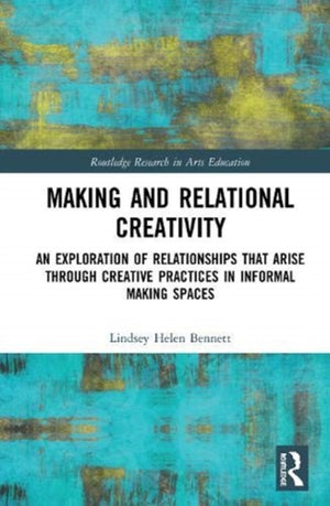 Making and Relational Creativity