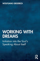 Book cover of: Working With Dreams. By: Wolfgang Giegerich
