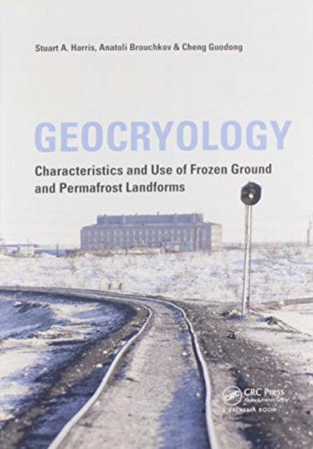 Book cover of: Geocryology. By: Stuart A. Harris