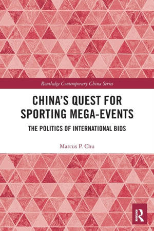 China's Quest for Sporting Mega-Events