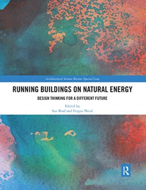 Book cover of: Running Buildings on Natural Energy. By: Sue Roaf