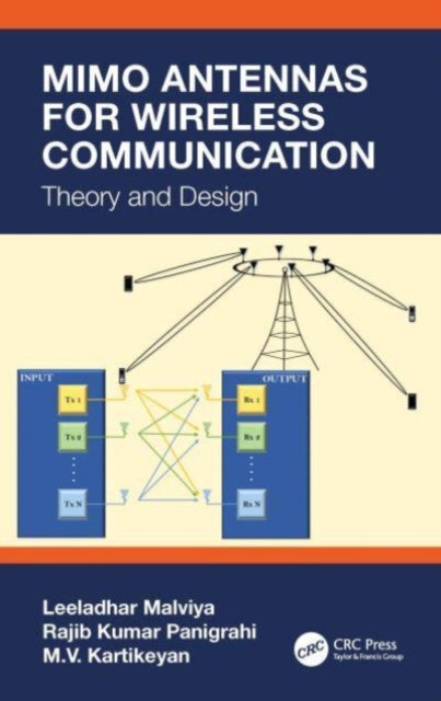 Book cover of: MIMO Antennas for Wireless Communication. By: Leeladhar Malviya
