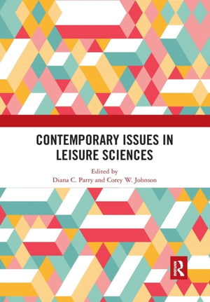 Contemporary Issues in Leisure Sciences