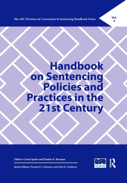 Book cover of: Handbook on Sentencing Policies and Practices in the 21st Century. By: Cassia Spohn