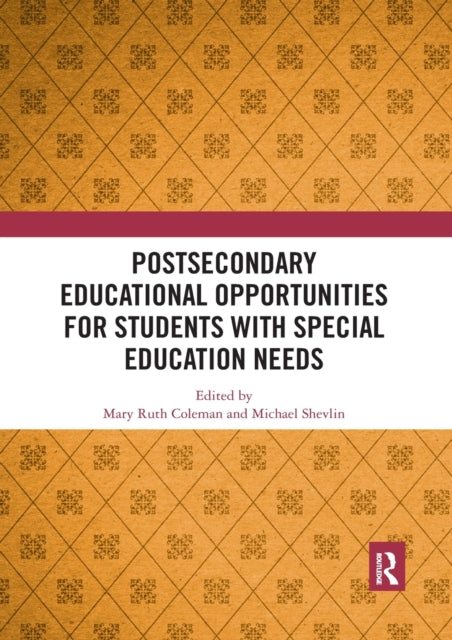 Book cover of: Postsecondary Educational Opportunities for Students with Special Education Needs. By: Mary Ruth Coleman